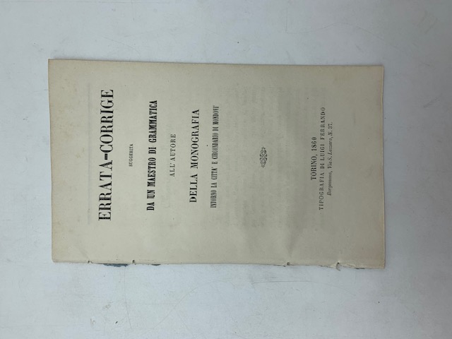 Errata-corrige suggerita da un maestro di grammatica all'autore della Monografia intorno la città e il circondario di Mondovì